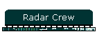 Radar Crew