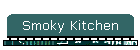 Smoky Kitchen